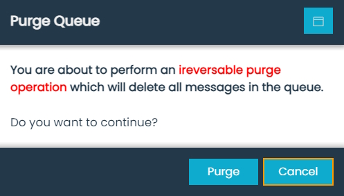 Purge Queue Dialog